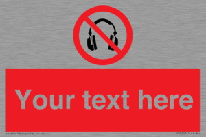 Custom No Headphones Sign